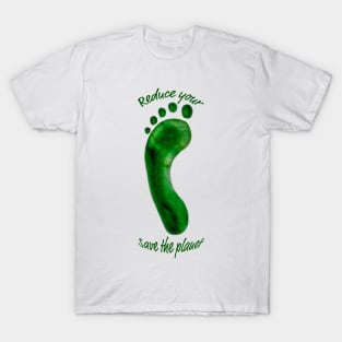 Reduce Your Footprint Save The Planet T-Shirt